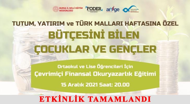 BÜTÇESİNİ BİLEN ÇOCUKLAR VE GENÇLER