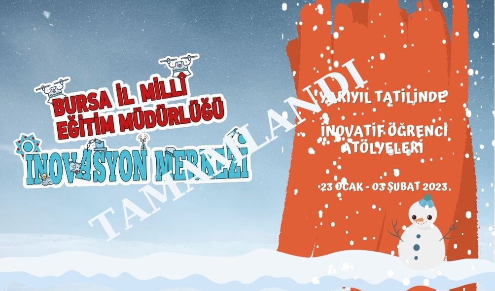 23 Ocak – 03 Şubat Yarıyıl Tatil Dönemi Atölyeleri Bilgilendirme